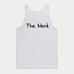 The Nerd Tank Top